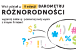 Zarządzanie różnorodnością się opłaca! Weź udział w Barometrze Różnorodności!