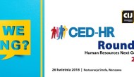 CED-HR Poland 2018 Round Table Discussion – nowa edycja